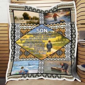 Wherever Your Journey  Blanket For Son Quilt Blanket  Quilt